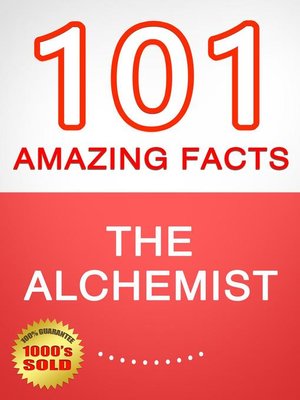cover image of The Alchemist--101 Amazing Facts You Didn't Know